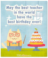 Birthday Wishes For Teacher Short Birthday Wishes For Teacher By Wishes For Teacher Happy Birthday To Teacher Happy Birthday Teacher
