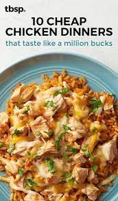 19 Cheap Chicken Dinners That Taste Like A Million Bucks Easy Chicken Dinners Recipes Chicken Recipes