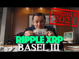 Xrp price predictions are getting out of hand! Ripple Xrp Basel Iii How It Will Make Xrp Hodlers Filthy Rich It Could Be By Jun 2021 Daily Xrp News