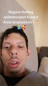 Boldog születésnapot Kovács Anna lánybarátom ! 🎂🎁🥰