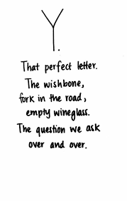 In this lesson, we provide a useful list . Y The Perfect Letter Words Quotes Inspirational Quotes Life Quotes