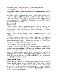 Baginda terkenal sebagai raja yang gagah, bijaksana dan tampan. Perbezaan Bahasa Melayu Klasik Dan Bahasa Melayu Moden