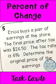 Percent Of Change Task Cards Activity Percent Of Change Middle School Math Resources Middle School Math