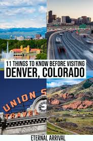 11 Useful Things To Know Before You Visit Denver Colorado Eternal Arrival Denver Travel Visit Denver Denver Travel Guide