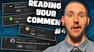 Reading your comments 4!