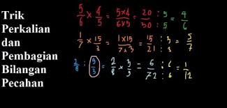 Pecahan adalah bentuk dari bilangan rasional, yang mana merupakan sebuah bilangan yang berbentuk a / b dengan b tidak sama dengan nol. Cara Menghitung Perkalian Dan Pembagian Bilangan Pecahan Beserta Contohnya Lengkap Weschool Id
