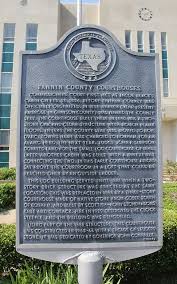 Fannin County Courthouses Bonham Texas Historical Marker Historical Marker Fannin Texas