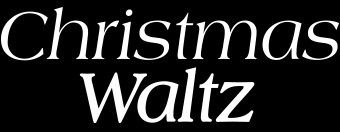 We did not find results for: Christmas Waltz