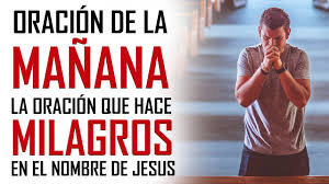 Oracion Poderosa Para Recibir Milagros En El Nombre De Jesus Oracion De La Manana Youtube Oración de la mañana ¡a solas con jesús! oracion poderosa para recibir milagros