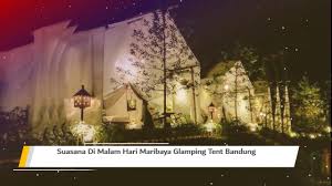 105 / 212, lembang, indonesia. Maribaya Glamping Tent Bandung Youtube