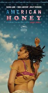 Pour ce première article je vais vous présentais l'émission. American Honey 2016 American Honey Movie Best Movie Posters Good Movies