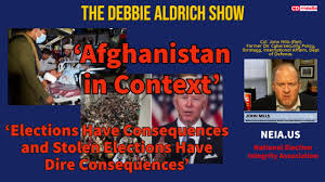 Afghanistan In Context Elections Have Consequences With Col Ret John Mills Youtube