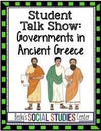 Create A Talk Show Four Governments Of Ancient Greece A Fun Group Project Divide Your Stu Ancient Greece Activities Ancient Greece Social Studies Centers