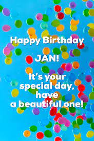 Happy Birthday To Jan January 19th Happy Birthday Jan Birthday Board Birthday Fun