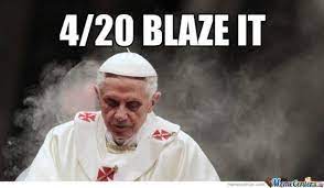 420 quote top 10 marijuana memes, quotes & pics. 15 Funny 420 Memes To Share The History Of 4 20 And How It Started Yourtango