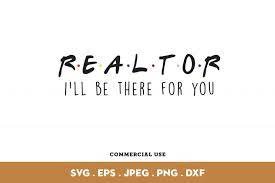 Free Free 340 Realtor Friends Svg SVG PNG EPS DXF File