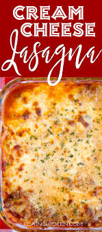 Cream Cheese Lasagna Amazing This Lasagna Is The Best The Cream Cheese Filling Makes The Casserole Best Lasagna Recipe Cheese Lasagna Cream Cheese Lasagna