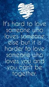 Check spelling or type a new query. Quotes About Loving Someone Who Loves Someone Else