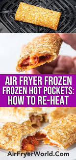 Spray generously with cooking spray. Air Fryer Frozen Hot Pockets How To Cook From Frozen In Air Fryer