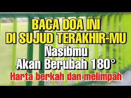 Baca Doa Ini Di Sujud Terahirmu Nasib Berubah 180 Doa Dzikir Zikir Amalan Doa Cepat Kaya Youtube Kekuatan Doa Doa Membaca