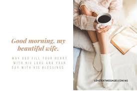 I love you and i hope you feel the same way too. 2021 Most Romantic Good Morning Messages To My Wife Love Text Messages