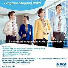 Proses pendidikan dan permagangan dilaksanakan selama 1 tahun (tanpa ikatan dinas). Baru Gaji Magang Bakti Bca 2019