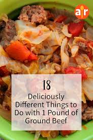 101 recipes using 1 pound of ground beef · here's what to do with a pound of ground beef so it never gets boring! 22 Deliciously Different Things To Do With 1 Pound Of Ground Beef Ground Beef Recipes Healthy Beef Recipes Beef Recipes