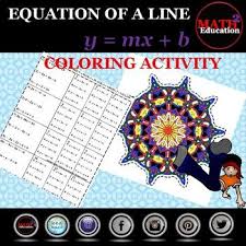 Students Will Be Able To Represent An Equation Of A Line In Slope Intercept Form By Completing A Coloring Writing Linear Equations Free Algebra Slope Intercept