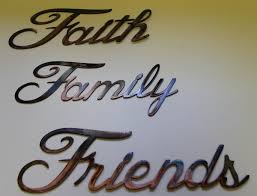 Family signs & friend signs. Faith Family Friends Metal Art Words