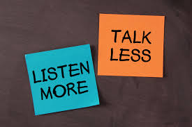 Either you know you do, or you've been told you do. Learn To Speak Less And Listen More By Bruno He Mirchevski The Logician Medium