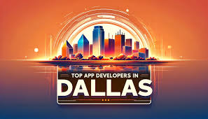 Top Mobile App Developers in Dallas