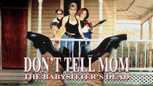 Don't Tell Mom the Babysitter's Dead (1991) | trailer