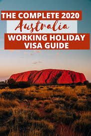 Australia Working Holiday Visa Guide The Application Money Requirements What To Do When You Arriv Working Holiday Visa Working Holidays Australian Road Trip