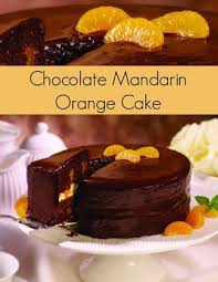 Chocolate Mandarin Orange Cake With A Surprising Hint Of Orange No Chocolate Lover Can Resist This Chocolate Oran Cake Recipes Orange Cake Recipe Orange Cake