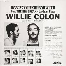 One of the classic salsa performers, willie colon he is in serious health due to a. Willie Colon La Gran Fuga The Big Break Cd Discogs
