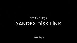Yandex Dİsk iFŞA Arşiv 2