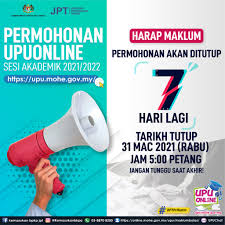 Baca description sampai habis ! Kemasukan Bpkp Jpt Fb Rasmi Upu Perhatian Permohonan Upuonline Sesi Akademik 2021 2022 Akan Ditutup 7 Hari Lagi Tarikh Tutup Permohon Upuonline 31 Mac 2021 Rabu 5 00 Petang Cepat Sebelum Terlambat Jangan Tunggu Saat Akhir Facebook