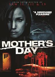 MOTHER'S DAY (2010) Reviews and overview -