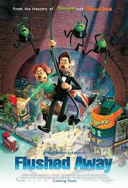 Flushed Away I Absolutely Adore This Movie And I M Very Disappointed Dreamworks And Aardman Haven T Tried A Sequel Sh Kid Movies Kids Movies Best Kid Movies