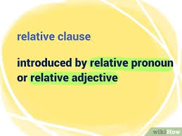 Relative clauses/relative pronouns mixed relative pronouns 1 | level: 3 Ways To Use Relative Clauses In The English Language Wikihow