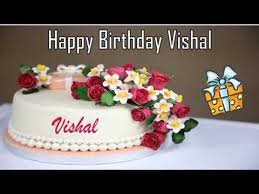 Happy Birthday Vishal Image Wishes Youtube Happy Birthday Cake Images Happy Birthday Cakes Birthday Cake For Brother