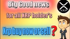 At the current price that would be $260m each month. Xrp Ripple Big Good News Xrp Buy Or Sell Now Xrp Price Prediction Xrp Latest News Crypto24 Youtube