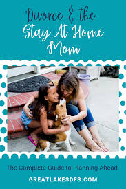 How To Prepare For Divorce For The Stay At Home Mom With Images Preparing For Divorce Divorce And Kids Divorce Advice