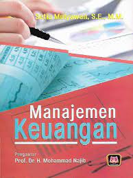 Mengevaluasi strategi keuangan dalam restrukturisasi dan reorganisasi perusahaan. Manajemen Keuangan Setia Mulyawan Pdf