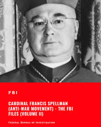 Cardinal Francis Spellman (Anti-War Movement)