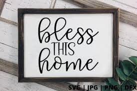 Free Free 223 Bless This Home Svg Free SVG PNG EPS DXF File