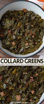 The Collard Green Is The Traditional Side Dish Of The American South Cooked Low And Slow With Garlic Onions And B Greens Recipe Cooking Collard Greens Recipes