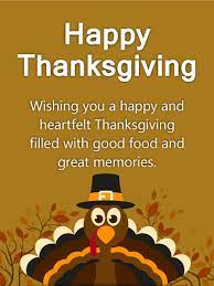 Heartfelt Turkey Happy Thanksgiving Card Birthday Greeting Cards By Davia Happy Thanksgiving Quotes Thanksgiving Messages Happy Thanksgiving Images