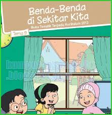 Kunci Jawaban Buku Tema 9 Kelas 5 Benda Benda Di Sekitar Kita Kurikulum 2013 Kumpulan Soal Ujian