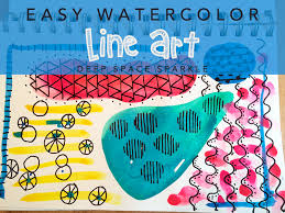 Easy Watercolor Line Art For Kids Deep Space Sparkle Line Art Lesson Kindergarten Art Lessons Art For Kids
